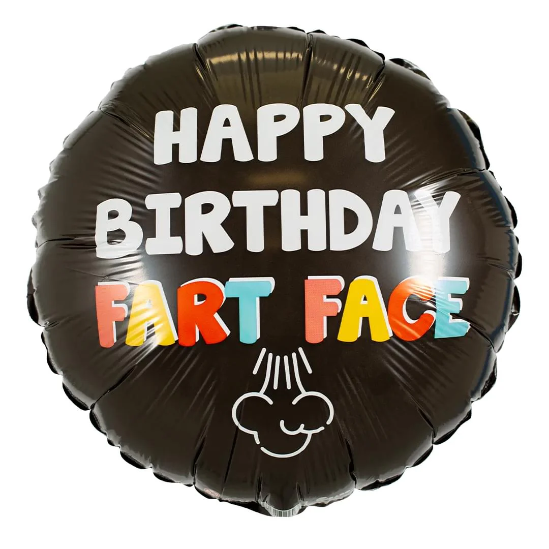 Happy Birthday Fart Face 18" Circle